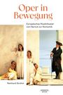 Reinhard Strohm: Oper in Bewegung, Buch