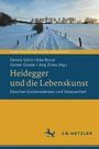: Heidegger und die Lebenskunst, Buch