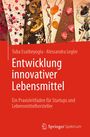 Tuba Esatbeyoglu: Entwicklung innovativer Lebensmittel, Buch