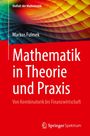 Markus Fulmek: Mathematik in Theorie und Praxis, Buch