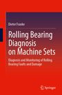 Dieter Franke: Rolling Bearing Diagnosis on Machine Sets, Buch