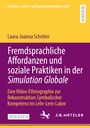 Laura-Joanna Schröter: Fremdsprachliche Affordanzen und soziale Praktiken in der Simulation Globale, Buch