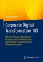 Text: „Dominik Bührle. Corporate Digital Transformation 10X. Mit der Fusion aus Organisations-Disruption und KI-Revolution...“ 
Logo: Springer Gabler.