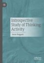 Jonas Raggatz: Introspective Study of Thinking Activity, Buch