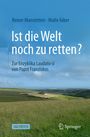 Reiner Manstetten: Ist die Welt noch zu retten?, Buch