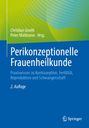 : Perikonzeptionelle Frauenheilkunde, Buch