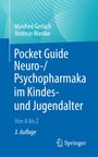 Manfred Gerlach: Pocket Guide Neuro-/Psychopharmaka im Kindes- und Jugendalter, Buch,Div.