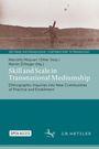 : Skill and Scale in Transnational Mediumship, Buch