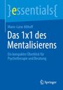 Marie-Luise Althoff: Das 1x1 des Mentalisierens, Buch