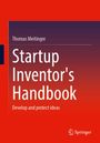 Thomas Heinz Meitinger: Startup Inventor's Handbook, Buch
