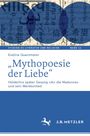 Eveline Quentmeier: "Mythopoesie der Liebe", Buch