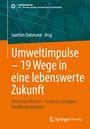 : Umweltimpulse - 19 Wege in eine lebenswerte Zukunft, Buch
