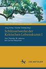 : Schlüsselwerke der Kritischen Lebenskunst I, Buch