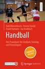 Axel Binnenbruck: Handball - Das Praxisbuch für Studium, Training und Freizeitsport, Buch