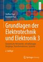 Steffen Paul: Grundlagen der Elektrotechnik und Elektronik 3, Buch