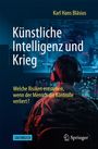 Karl Hans Bläsius: Künstliche Intelligenz und Krieg, Buch