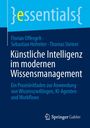 Florian Offergelt: Künstliche Intelligenz im modernen Wissensmanagement, Buch