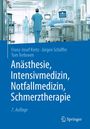 Anästhesie, Intensivmedizin, Notfallmedizin, Schmerztherapie, Buch
