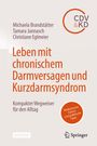 Tamara Jannasch: Leben mit chronischem Darmversagen und Kurzdarmsyndrom, Buch
