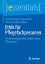 Annette Riedel: Ethik für Pflegefachpersonen, Buch