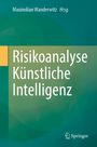 : Risikoanalyse Künstliche Intelligenz, Buch