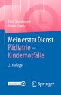 „Erika Nussberger, Daniel Garcia. Mein erster Dienst: Pädiatrie – Kindernotfälle. 2. Auflage.“ Hintergrund in Blau und Pink.