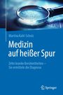 „Medizin auf heißer Spur“ von Martina Kahl-Scholz. Bild zeigt eine Lupe über einem Fingerabdruck.