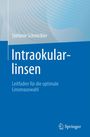 Stefanie Schmickler: Intraokularlinsen, Buch