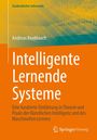 Andreas Knoblauch: Intelligente Lernende Systeme, Buch