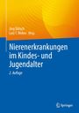 „Nierenerkrankungen im Kindes- und Jugendalter“, 2. Auflage. Herausgeber: Jörg Dötsch, Lutz T. Weber. Oben gelb, unten blau.