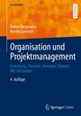 Rainer Bergmann: Organisation und Projektmanagement, Buch