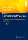„Arbeitsmarkttheorien“ von Werner Sesselmeier et al., gelbes und blaues Cover mit dem Label „LEHRBUCH“.