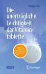 Buchtitel: "Die unerträgliche Leichtigkeit der Vitamintablette". Ein sprudelnd aufgelöstes Tablettenillustration vor blauem Hintergrund.
