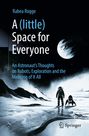 Buchtitel und Autor: "Rabea Rogge, A (little) Space for Everyone". Illustration: Ein Astronaut steht auf einer Mondlandschaft.