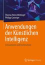 "Anwendungen der Künstlichen Intelligenz: Innovationen und Rechtsschutz" von Thomas Heinz Meitinger und Philipp Gasteiger.