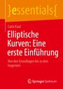 Carlo Kaul: Elliptische Kurven: Eine erste Einführung, Buch