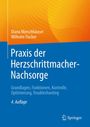 „Praxis der Herzschrittmacher-Nachsorge“, Autoren Diana Morschhäuser, Wilhelm Fischer, 4. Auflage, blau-orange Gestaltung.