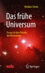 Mathias Scholz: Das frühe Universum, Buch