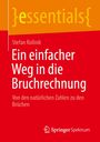 Stefan Rollnik: Ein einfacher Weg in die Bruchrechnung, Buch