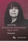 Titel: Hans Haider. Friederike Mayröcker 1924-2021. Biographie. Ein Schwarz-Weiß-Foto einer Frau vor rotem Hintergrund.