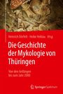 Die Geschichte der Mykologie von Thüringen, Buch