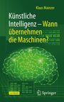 Klaus Mainzer: Künstliche Intelligenz - Wann übernehmen die Maschinen?, Buch