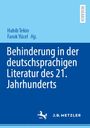 Text: "Habib Tekin, Faruk Yücel Hg. Behinderung in der deutschsprachigen Literatur des 21. Jahrhunderts." Logo: Pferd.