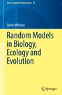 Sylvie Méléard: Random Models in Biology, Ecology and Evolution, Buch