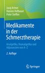 „Medikamente in der Schmerztherapie“, 2. Auflage. Autoren: Juraj Artner, Hannes Hofbauer, Peter Steffen. Springer-Logo.