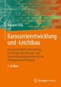 Xiangfan Fang: Karosserieentwicklung und -Leichtbau, Buch