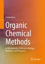 Titel: "Organic Chemical Methods"; Untertitel: "in Biochemistry, Molecular Biology, Medicine, and Pharmacy"; Autor: Daniel Krois.