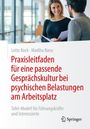 Lotte Bock: Praxisleitfaden für eine passende Gesprächskultur bei psychischen Belastungen am Arbeitsplatz, Buch