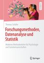 Thomas Schäfer: Forschungsmethoden, Datenanalyse und Statistik, Buch