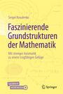 Sergei Kovalenko: Faszinierende Grundstrukturen der Mathematik, Buch